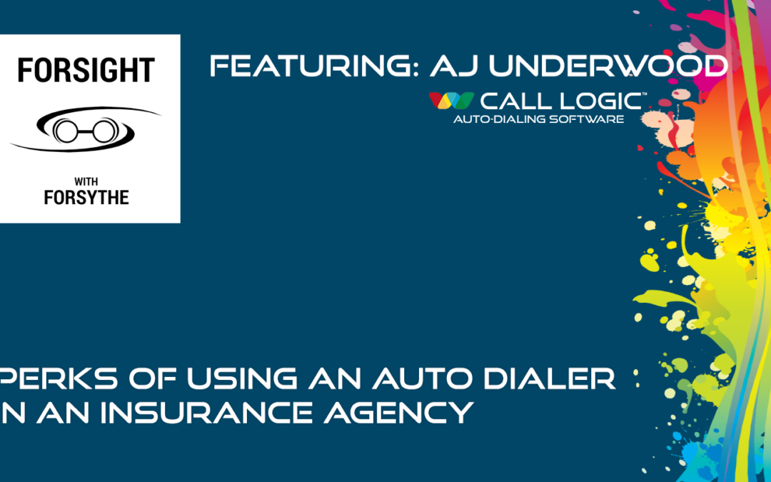 Podcast Featuring Call Logic Insurance Agency Auto Dialer