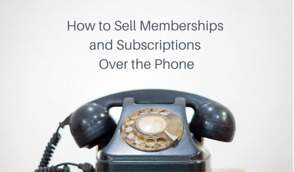 how to sell memberships