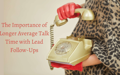 The Importance of Longer Average Talk Time with Lead Follow-Ups
