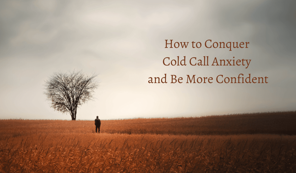 cold call anxiety