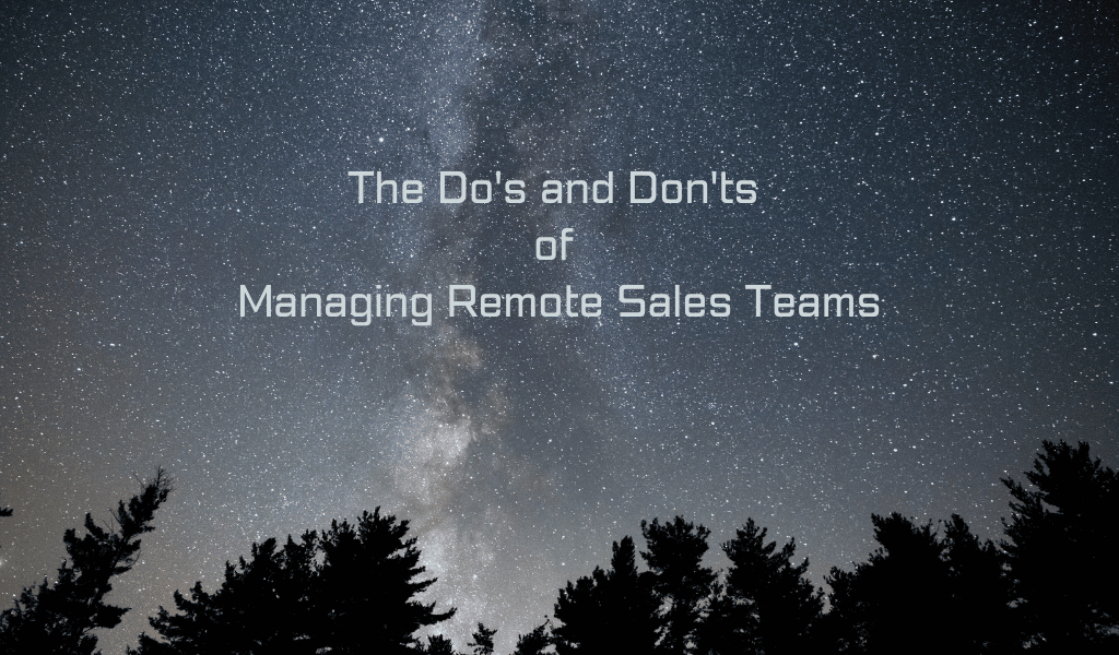 Managing remote sales teams