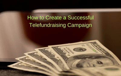 How to Create a Successful Telefundraising Campaign