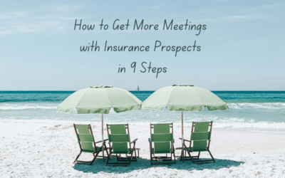 How to Get More Meetings with Insurance Prospects in 9 Steps