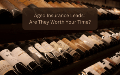 Aged Insurance Leads: Are They Worth Your Time?