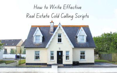 How to Write Effective Real Estate Cold Calling Scripts