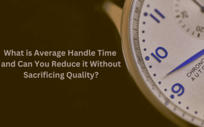 What is Average Handle Time and Can You Reduce it Without Sacrificing Quality?